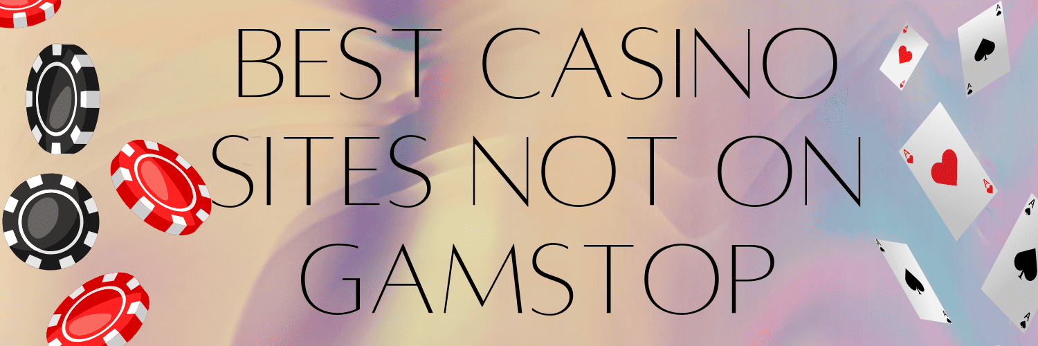 Discover the Best Casino Sites Not Registered with GamStop Discover the Best Casino Sites Not Registered with GamStop